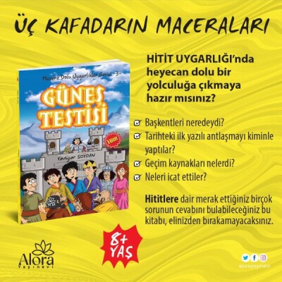 Macera Dolu Uygarlıklar - 3 Güneş Testisi - Hitit - Alora Yayınevi