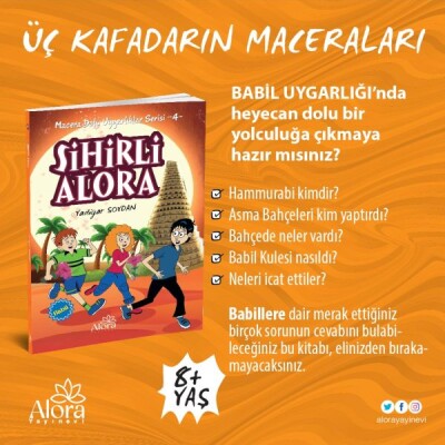 Macera Dolu Uygarlıklar - 4 Sihirli Alora - Babil - Alora Yayınevi