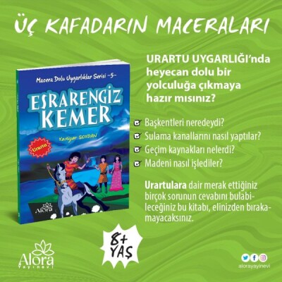 Macera Dolu Uygarlıklar - 5 Esrarengiz Kemer - Urartu - Alora Yayınevi