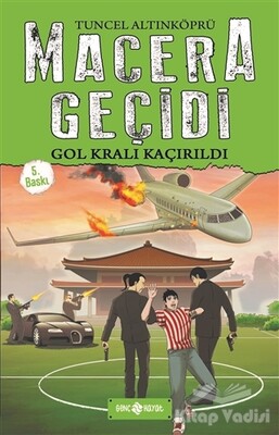 Macera Geçidi - Gol Kralı Kaçırıldı - Genç Hayat