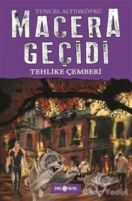 Macera Geçidi - Tehlike Çemberi - Genç Hayat