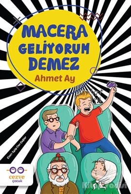 Macera Geliyorum Demez - Cezve Çocuk