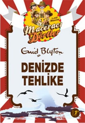 Maceracı Dörtler - Denizde Tehlike - Artemis Yayınları