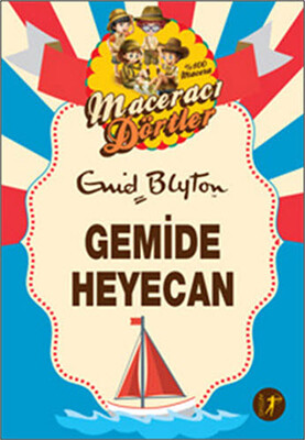 Maceracı Dörtler - Gemide Heyecan - Artemis Yayınları