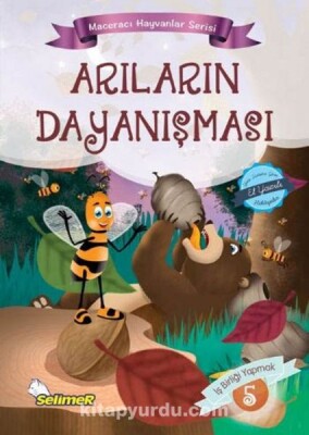 Maceracı Hayvanlar - Arıların Dayanışması - Selimer Yayınları