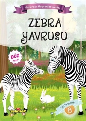 Maceracı Hayvanlar - Zebra Yavrusu - Selimer Yayınları