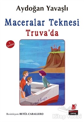 Maceralar Teknesi Truva'da - Kırmızı Kedi Çocuk