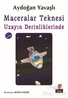 Maceralar Teknesi : Uzayın Derinliklerinde - Kırmızı Kedi Çocuk