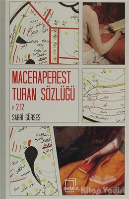 Maceraperest Turan Sözlüğü v. 2.12 - Dedalus Kitap