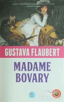 Madame Bovary (Özet Kitap) - Maviçatı Yayınları