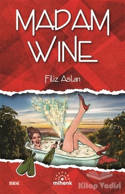 Madam Wine - Mihenk Kitap