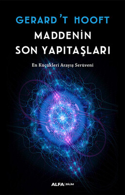 Maddenin Son Yapıtaşları - Alfa Yayınları