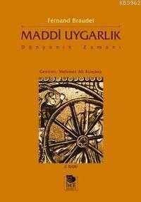 Maddi Uygarlık Dünyanın Zamanı - 1