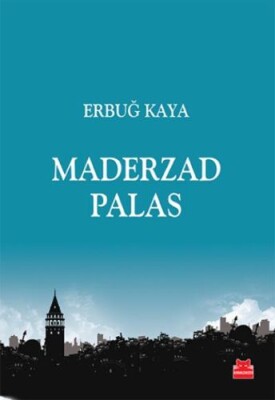 Maderzad Palas - Kırmızı Kedi Yayınevi