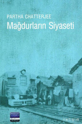 Mağdurların Siyaseti - İletişim Yayınları