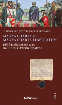 Magna Charta - Büyük Sözleşme ya da Özgürlükler Sözleşmesi - Alfa Yayınları