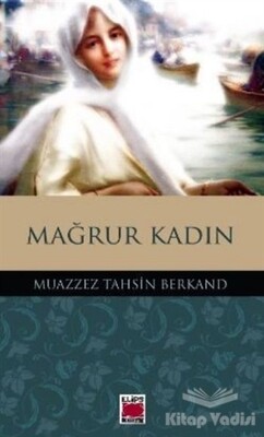 Mağrur Kadın - Elips Kitap