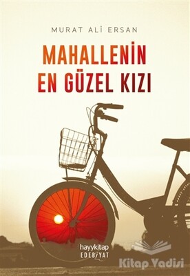 Mahallenin En Güzel Kızı - Hayy Kitap