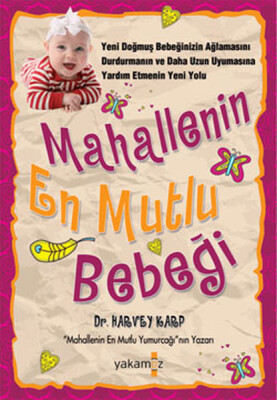 Mahallenin En Mutlu Bebeği - Yakamoz Yayınları