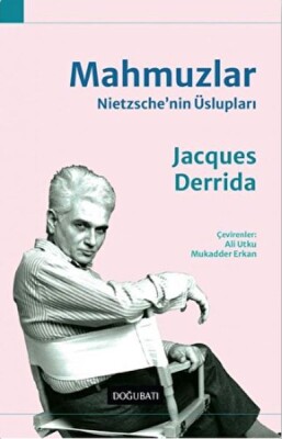 Mahmuzlar: Nietzsche'nin Üslupları - Doğu Batı Yayınları