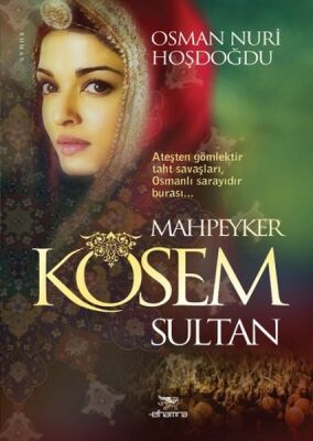 Mahpeyker Kösem Sultan - 1