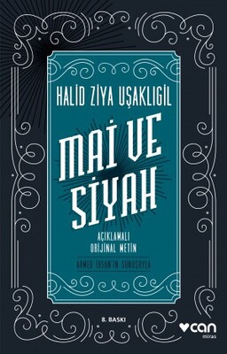 Mai ve Siyah (Açıklamalı Orijinal Metin) - Can Sanat Yayınları