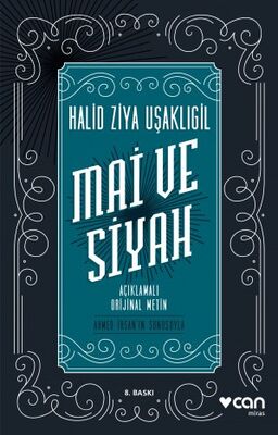 Mai ve Siyah (Açıklamalı Orijinal Metin) - 1