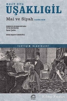 Mai ve Siyah (Eleştirel Basım) - İletişim Yayınları