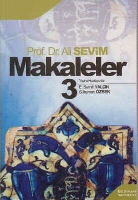 Makaleler 3 (Ali Sevim) - Berikan Yayınları