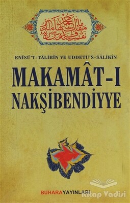 Makamat-ı Nakşibendiyye - Buhara Yayınları