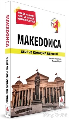 Makedonca Gezi ve Konuşma Rehberi - Delta Kültür Yayınevi