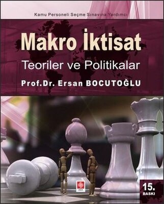 Makro İktisat - Teoriler ve Politikalar - Ekin Yayınevi