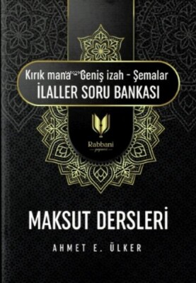 Maksut Dersleri;(kırık Mana - Geniş I·zah - Şemalar I·laller Soru Bankası) - Bilgeoğuz Yayınları