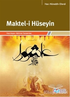 Maktel-i Hüseyin - Önsöz Yayıncılık