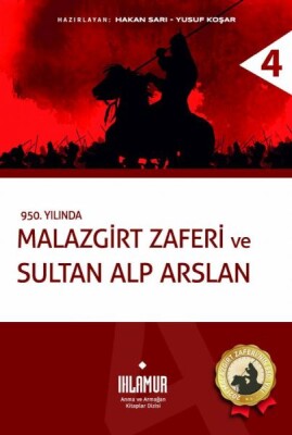 Malazgirt Zaferi ve Sultan Alp Arslan - Ihlamur Kitap