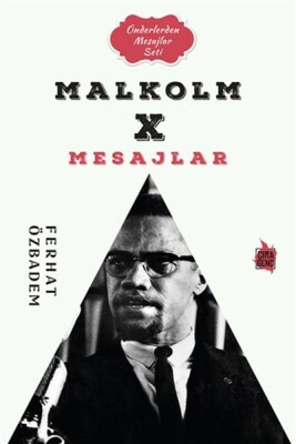 Malcolm X Mesajlar - Çıra Genç