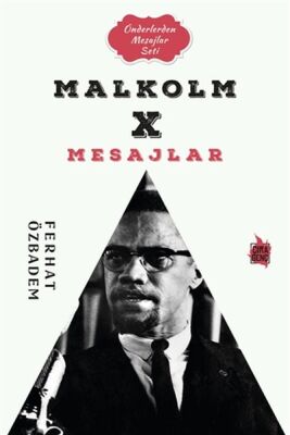 Malcolm X Mesajlar - 1