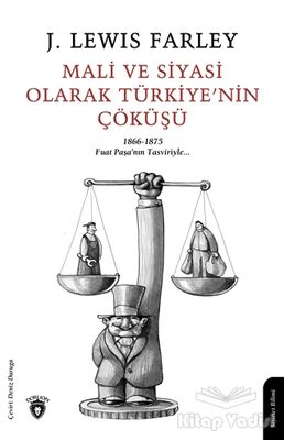 Mali ve Siyasi Olarak Türkiye'nin Çöküşü - 1