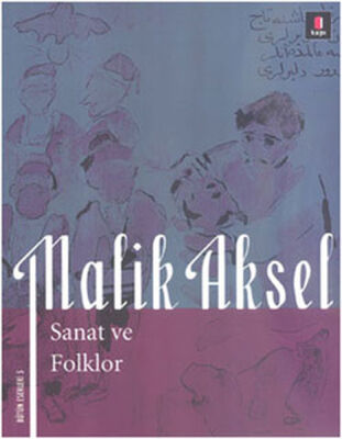 Malik Aksel - Sanat ve Folklor - 1