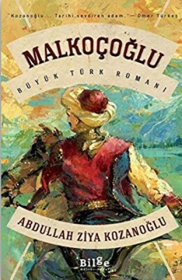 Malkoçoğlu - Bilge Kültür Sanat