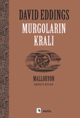 Malloryon 2. Kitap - Murgoların Kralı - Metis Yayınları