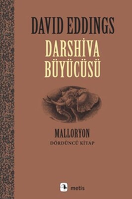 Malloryon 4. Kitap - Darshiva Büyücüsü - Metis Yayınları