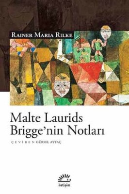 Malte Laurids Brigge'nin Notları - İletişim Yayınları