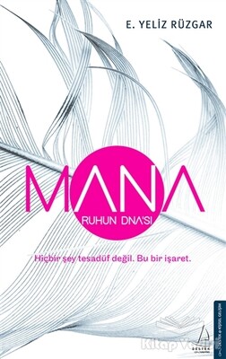 Mana - Ruhun DNA’sı - Destek Yayınları