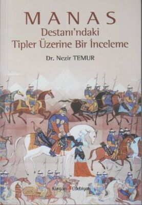 Manas Destanı'ndaki Tipler Üzerine Bir İnceleme - 1