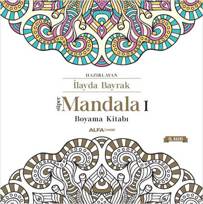 Süper Mandala Boyama Kitabı - Alfa Yayınları