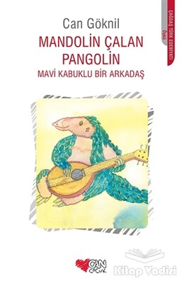 Mandolin Çalan Pangolin - Can Çocuk Yayınları
