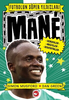 Mane - Futbolun Süper Yıldızları - Beyaz Balina Yayınları