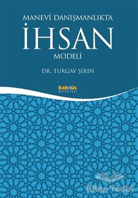 Manevi Danışmanlıkta İhsan Modeli - 1