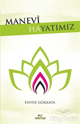 Manevi Hayatımız - VeKitap Yayıncılık